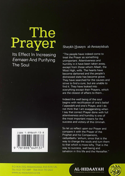 The Prayer - Its
Effect in Increasing
Eemaan and
Purifying the Soul