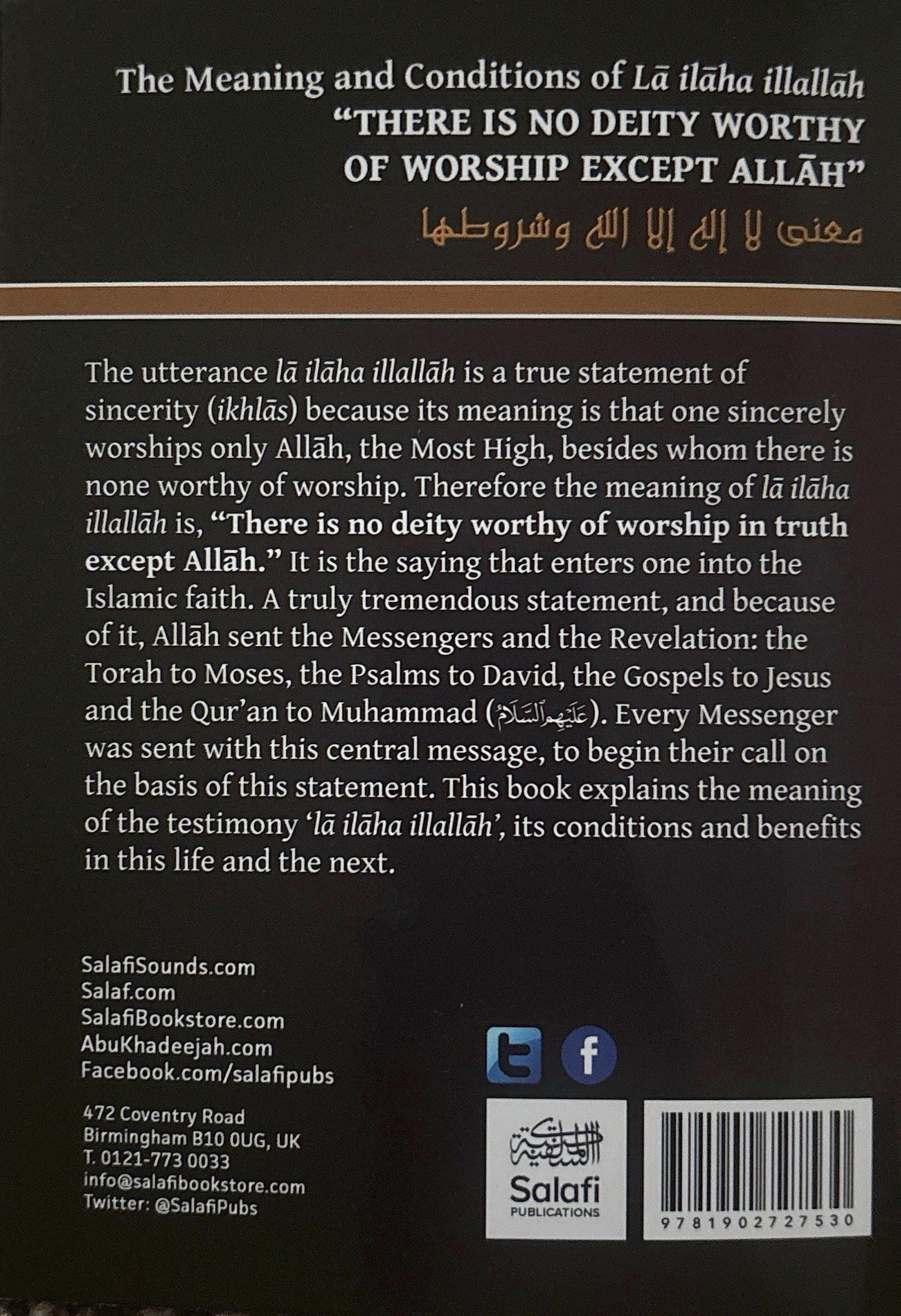The Meaning and
Conditions Of Lā
ilāha illallāh "There
Is No Deity Worthy
Of Worship Except
Allah"