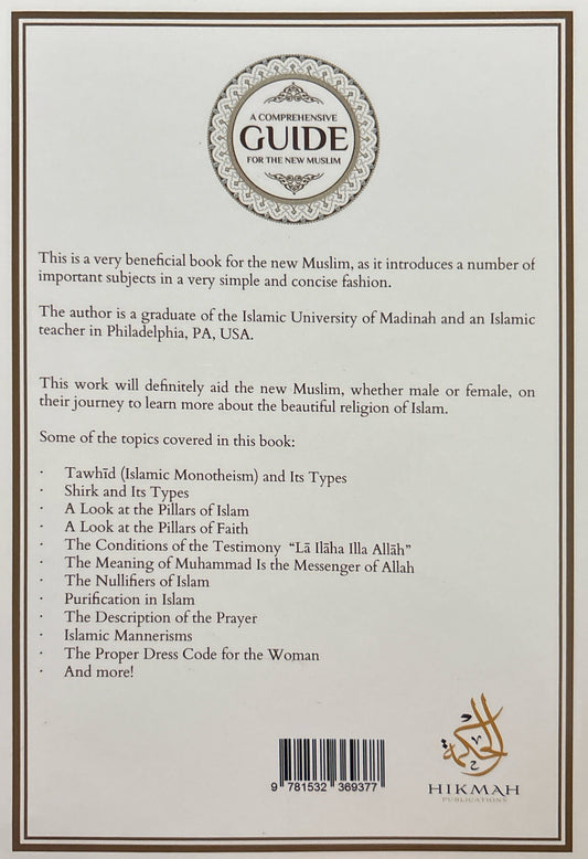A Comprehensive Guide For The New Muslim (Second Edition)
