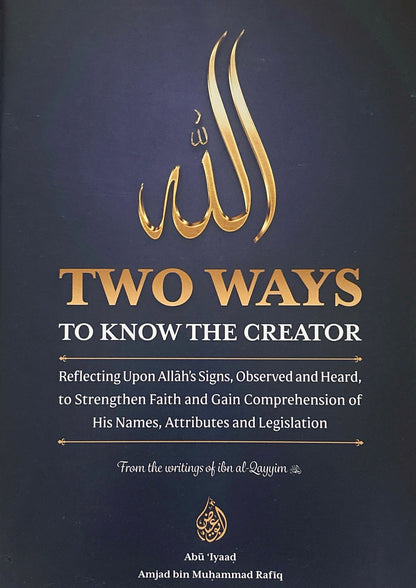 Two Ways to Know
the Creator