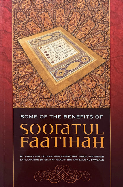 Some of the Benefits of Sooratul Faatihah